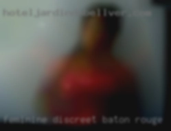 Feminine Baton Rouge Discreet Woman FWB.